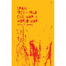 Spain 1923-48, Civil War and World War