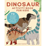 Dinosaur Activity Book for Kids: 70 Activities Including Coloring, Dot-To-Dots & Spot the Difference