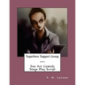 Superhero Support Group: One Act Comedy Stage Play Script