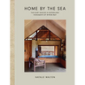 Home by the Sea: The Surf Shacks and Hinterland Hideaways of Byron Bay