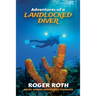 Adventures of a Landlocked Diver