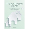 Australian Dream: Housing Experiences of Older Australians
