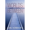Worlds Between