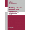 Modelling Autonomic Communication Environments
