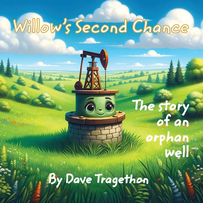 Willow's Second Chance: The story of an orphan well - Paperback by Books by splitShops