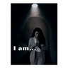 I Am...