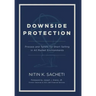Downside Protection: Process and Tenets for Short Selling in All Market Environments