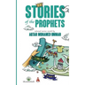 Stories of the Prophets: Selected Stories Retold by Aqtar Mohamed Ummar