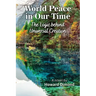 World Peace in Our Time