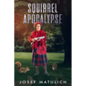 Squirrel Apocalypse
