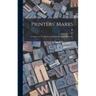 Printers' Marks; a Chapter in the History of Typography by W. Roberts ..