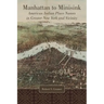 Manhattan to Minisink: American Indian Place Names in Greater New York and Vicinity