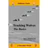 Tracking Wolves: The Basics