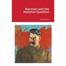 Marxism and the National Question