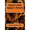 Much Ado About Peter