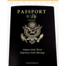 Passport to Life: Explore God's Word, Experience God's Blessings (Revised and Expanded)