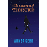 The Legend of Pedestrio