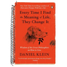 Every Time I Find the Meaning of Life, They Change It: Wisdom of the Great Philosophers on How to Live