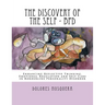 The Discovery of the Self: Enhancing Reflective Thinking, Emotional Regulation, and Self-Care in Borderline Personality Disorder A Structured Pro