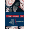 Live Through This: A Mother's Memoir of Runaway Daughters and Reclaimed Love