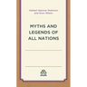 Myths and Legends of All Nations