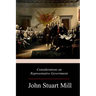 Considerations on Representative Government