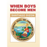 When Boys Become Men
