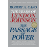 The Passage of Power: The Years of Lyndon Johnson