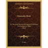 Domesday Book: Or The Great Survey Of England Of William The Conqueror, 1086 (1862)