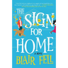 The Sign for Home