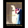 Swish: Maria in the Mourning