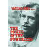 The Power of the Powerless: Citizens Against the State in Central Eastern Europe