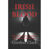 Irish Blood: The return of The Troubles, the return of Alex Green
