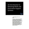 An Introduction to Retaining Walls and Excavation Support Systems