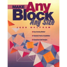 Make Any Block Any Size