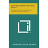 The Splendor That Was Egypt: A General Survey of Egyptian Culture and Civilization