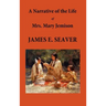 A Narrative of the Life of Mrs. Mary Jemison