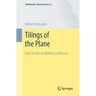 Tilings of the Plane: From Escher Via Möbius to Penrose