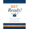 Get Ready!: A Step-by-Step Planner for Maintaining Your Financial First Aid Kit