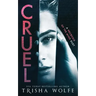 Cruel: (A Necrosis of the Mind Duet 1)