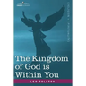 The Kingdom of God Is Within You