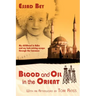 Blood and Oil in the Orient