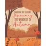 Through the Seasons: Discovering the Magic of Autumn: (Fall Picture Book for Children & Toddlers)