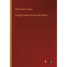 Foreign Treaties of the United States