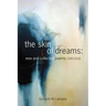 The Skin of Dreams: New and Collected Poems 1995-2018