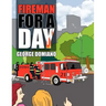 Fireman for a Day