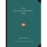 The Occult Basis Of Goethe's Work