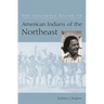 The Columbia Guide to American Indians of the Northeast
