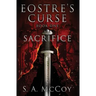 Eostre's Curse: Book One: Sacrifice