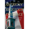 American Religious Experience: A Concise History